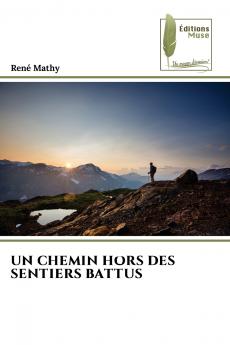 UN CHEMIN HORS DES SENTIERS BATTUS