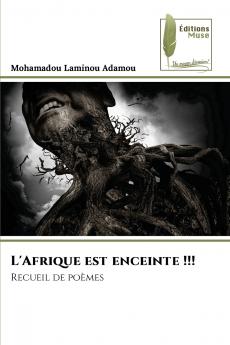 L'Afrique est enceinte !!!