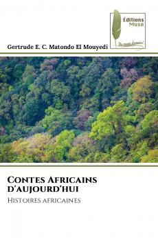 Contes Africains d'aujourd'hui