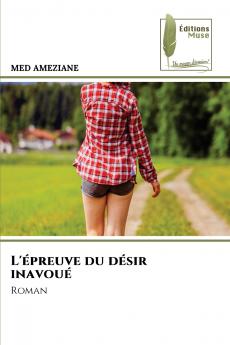 L'épreuve du désir inavoué