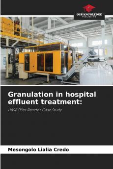 Granulation in hospital effluent treatment