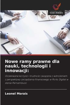 Nowe ramy prawne dla nauki technologii i innowacji