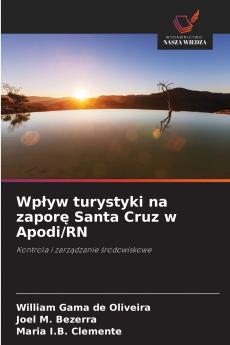 Wpływ turystyki na zaporę Santa Cruz w Apodi/RN