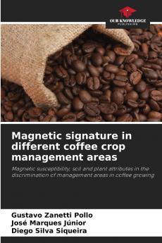 Magnetic signature in different coffee crop management areas