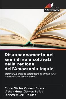 Disappannamento nei semi di soia coltivati nella regione dell'Amazzonia legale