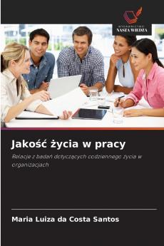 Jakość życia w pracy