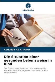 Die Situation einer gesunden Lebensweise in Riad