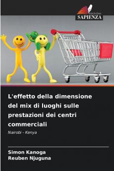 L'effetto della dimensione del mix di luoghi sulle prestazioni dei centri commerciali