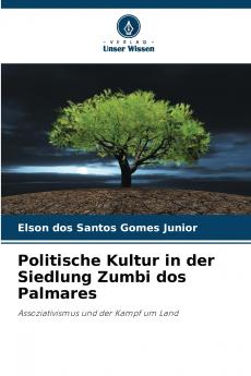 Politische Kultur in der Siedlung Zumbi dos Palmares