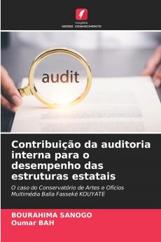 Contribuição da auditoria interna para o desempenho das estruturas estatais
