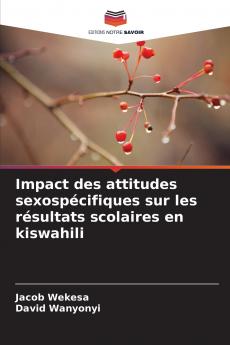 Impact des attitudes sexospécifiques sur les résultats scolaires en kiswahili