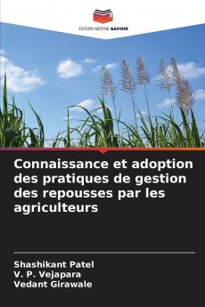 Connaissance et adoption des pratiques de gestion des repousses par les agriculteurs