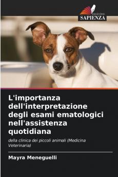 L'importanza dell'interpretazione degli esami ematologici nell'assistenza quotidiana
