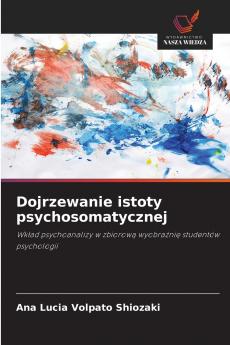 Dojrzewanie istoty psychosomatycznej