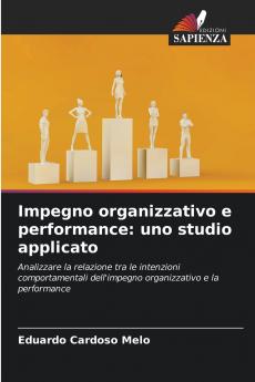 Impegno organizzativo e performance