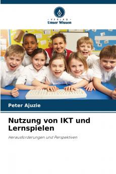 Nutzung von IKT und Lernspielen
