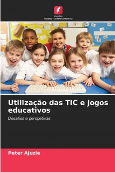 Utilização das TIC e jogos educativos