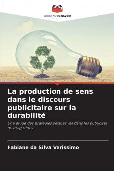 La production de sens dans le discours publicitaire sur la durabilité