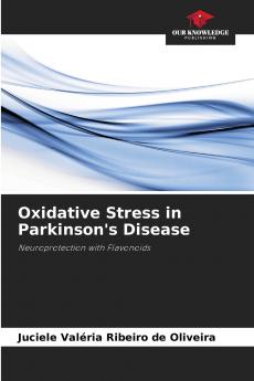 Oxidative Stress in Parkinson's Disease