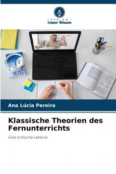 Klassische Theorien des Fernunterrichts