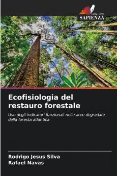 Ecofisiologia del restauro forestale
