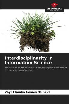 Interdisciplinarity in Information Science