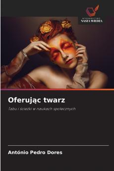 Oferując twarz
