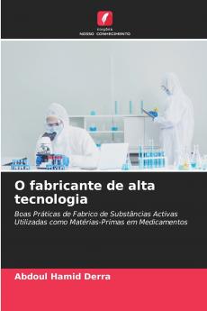 O fabricante de alta tecnologia