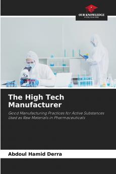 The High Tech Manufacturer