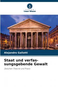 Staat und verfas-sungsgebende Gewalt