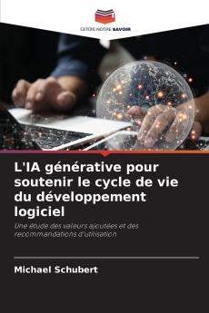 L'IA générative pour soutenir le cycle de vie du développement logiciel