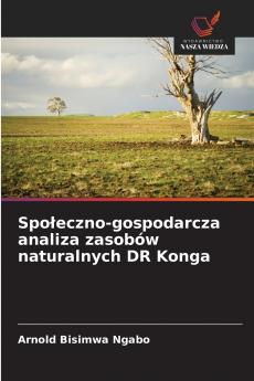Społeczno-gospodarcza analiza zasobów naturalnych DR Konga