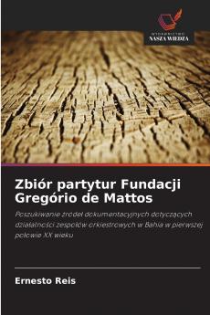Zbiór partytur Fundacji Gregório de Mattos