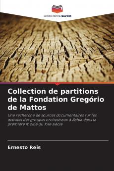 Collection de partitions de la Fondation Gregório de Mattos
