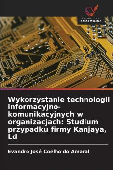 Wykorzystanie technologii informacyjno-komunikacyjnych w organizacjach