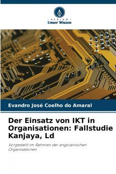 Der Einsatz von IKT in Organisationen