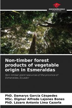 Non-timber forest products of vegetable origin in Esmeraldas