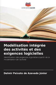 Modélisation intégrée des activités et des exigences logicielles