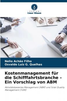 Kostenmanagement für die Schifffahrtsbranche - Ein Vorschlag von ABM