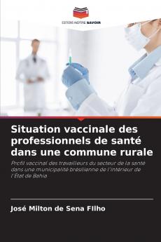 Situation vaccinale des professionnels de santé dans une commune rurale