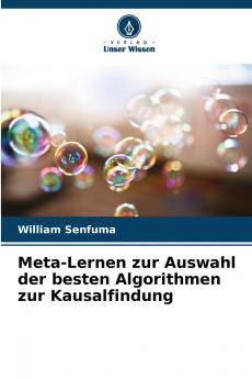 Meta-Lernen zur Auswahl der besten Algorithmen zur Kausalfindung