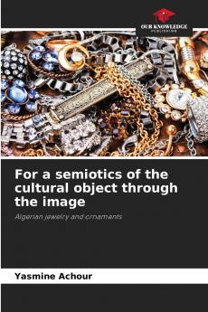 For a semiotics of the cultural object through the image