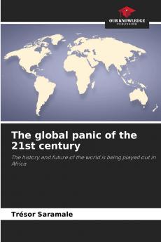 The global panic of the 21st century
