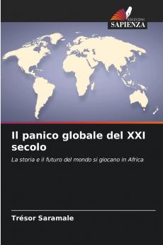 Il panico globale del XXI secolo