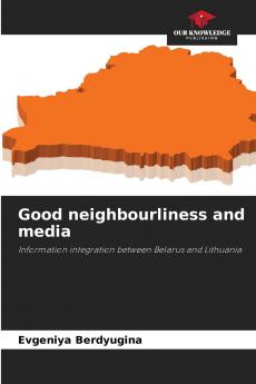 Good neighbourliness and media