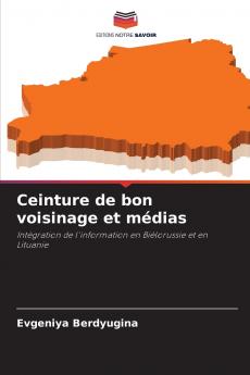 Ceinture de bon voisinage et médias