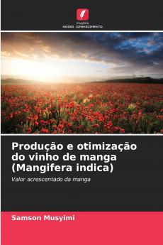 Produção e otimização do vinho de manga (Mangifera indica)