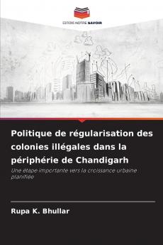 Politique de régularisation des colonies illégales dans la périphérie de Chandigarh