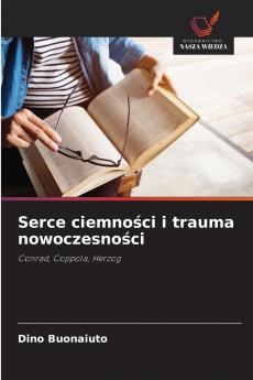 Serce ciemności i trauma nowoczesności