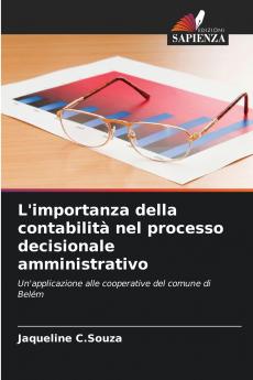 L'importanza della contabilità nel processo decisionale amministrativo